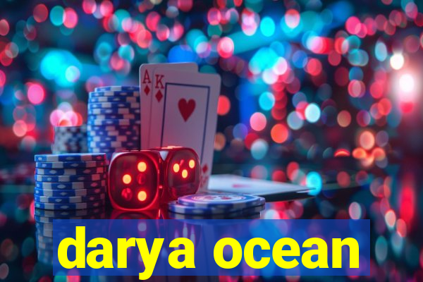 darya ocean